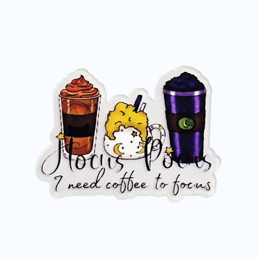 Need Coffee to Focus ~ Flatback Acrylics~ (Exclusive)