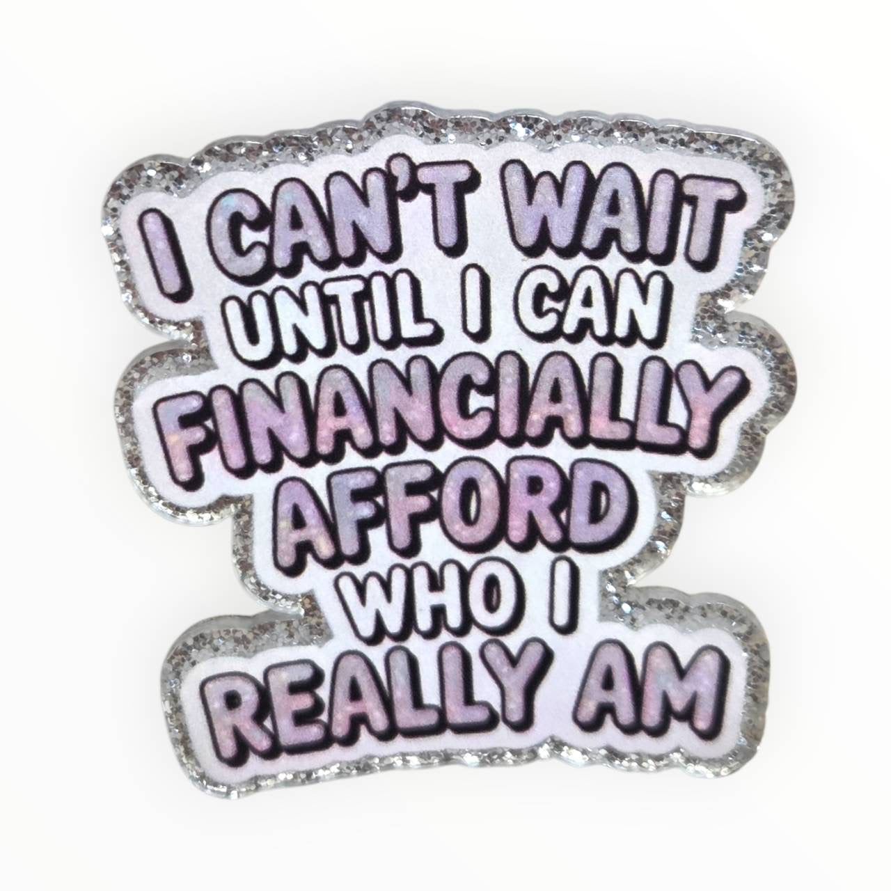 Who I really Am~ Acrylic Flatbacks (Exclusive Bailey's Beads Design)