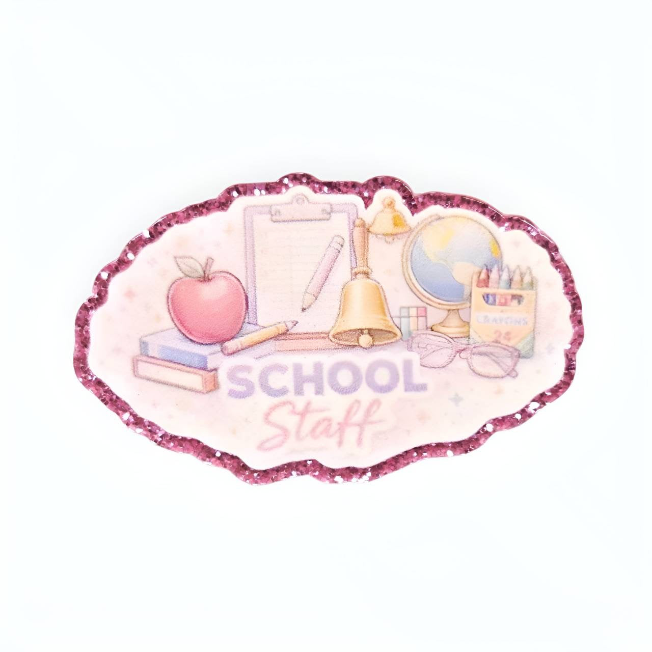 School Staff~ Acrylic Flatbacks (Exclusive Bailey's Beads Design)