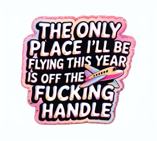 Off the Handle~Flatback Acrylics~ (Exclusive)