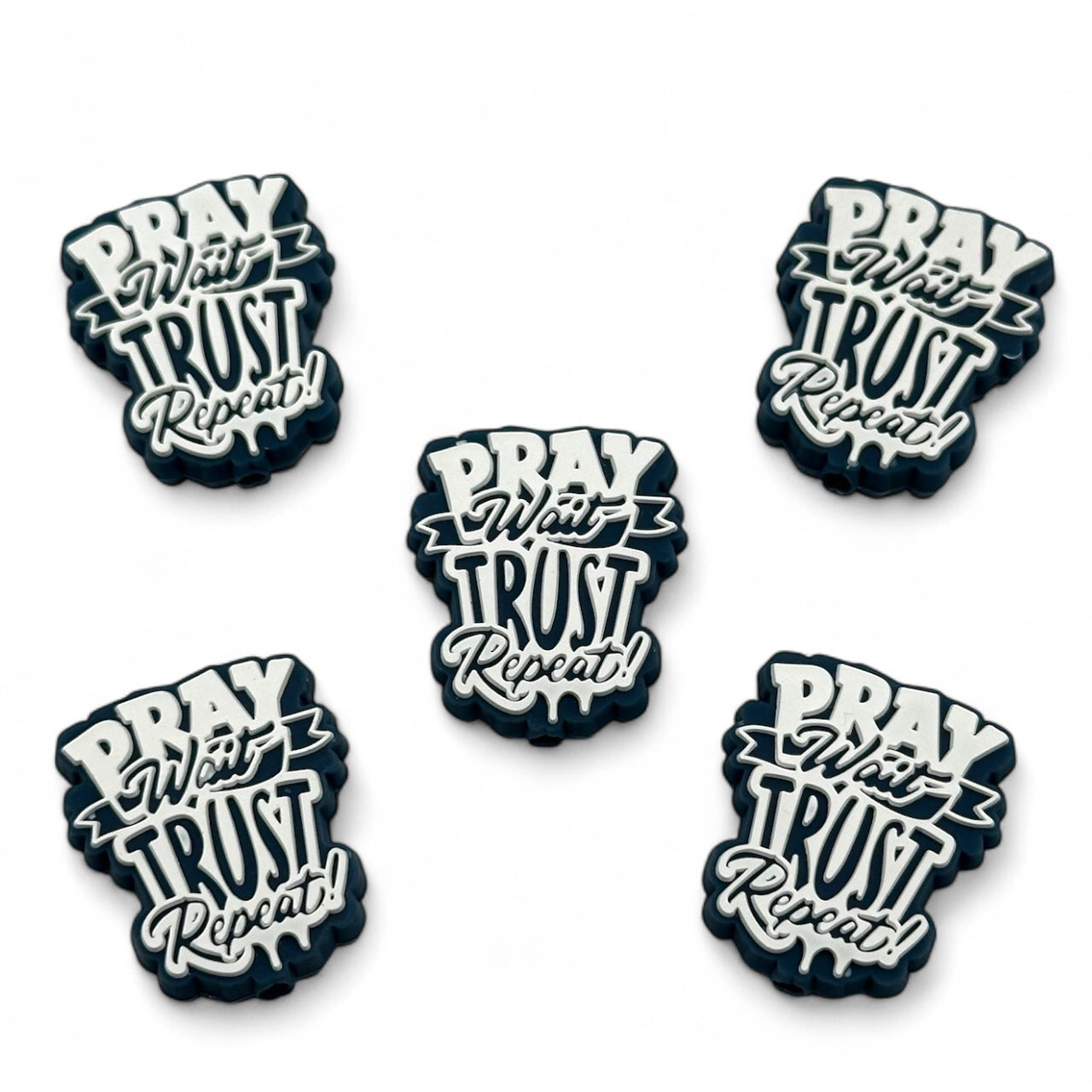 Pray wait Trust Repeat Silicone Focal Bead (Custom Design by Bailey's Beads)