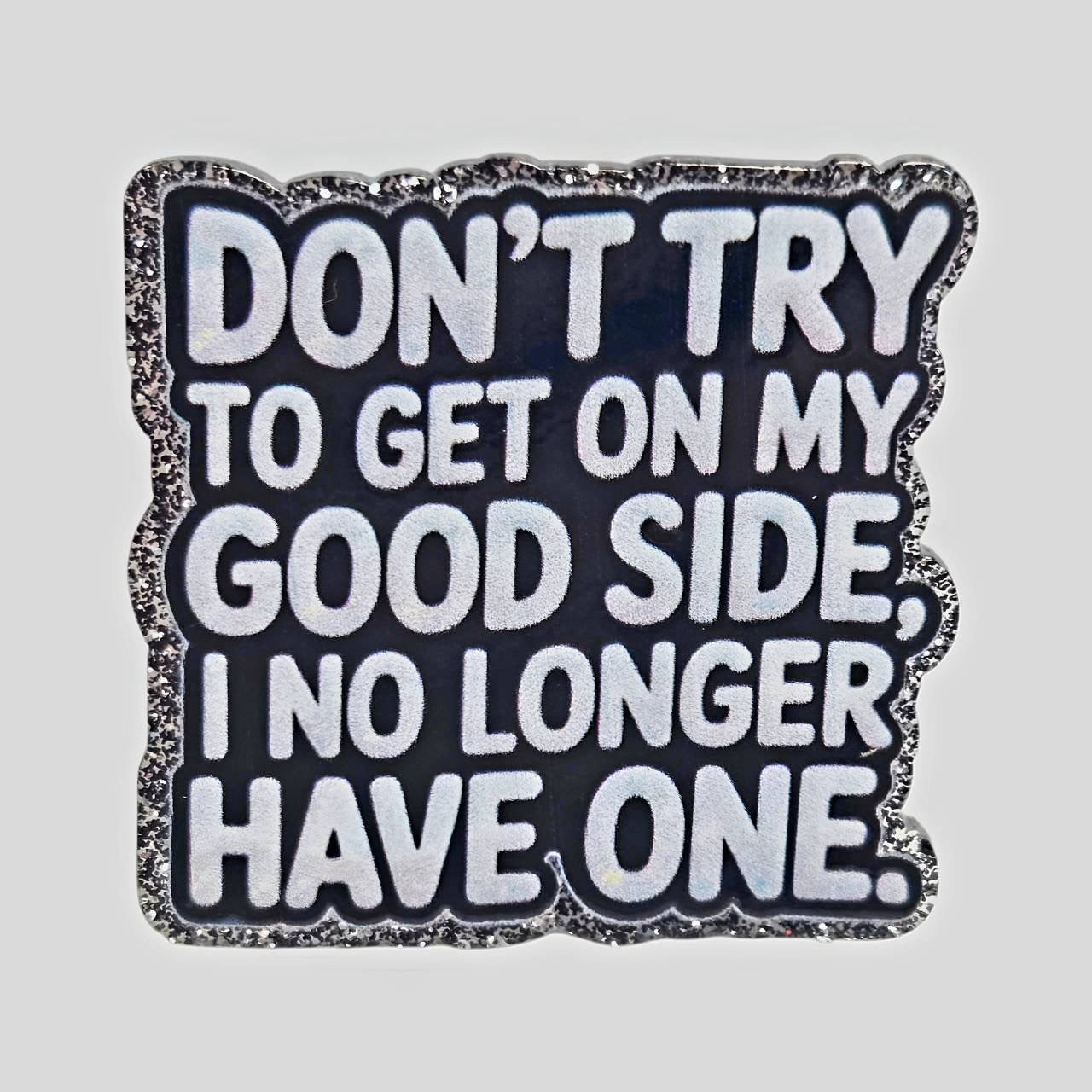 Good Side ~ Acrylic Flatbacks (Exclusive Bailey's Beads Design)