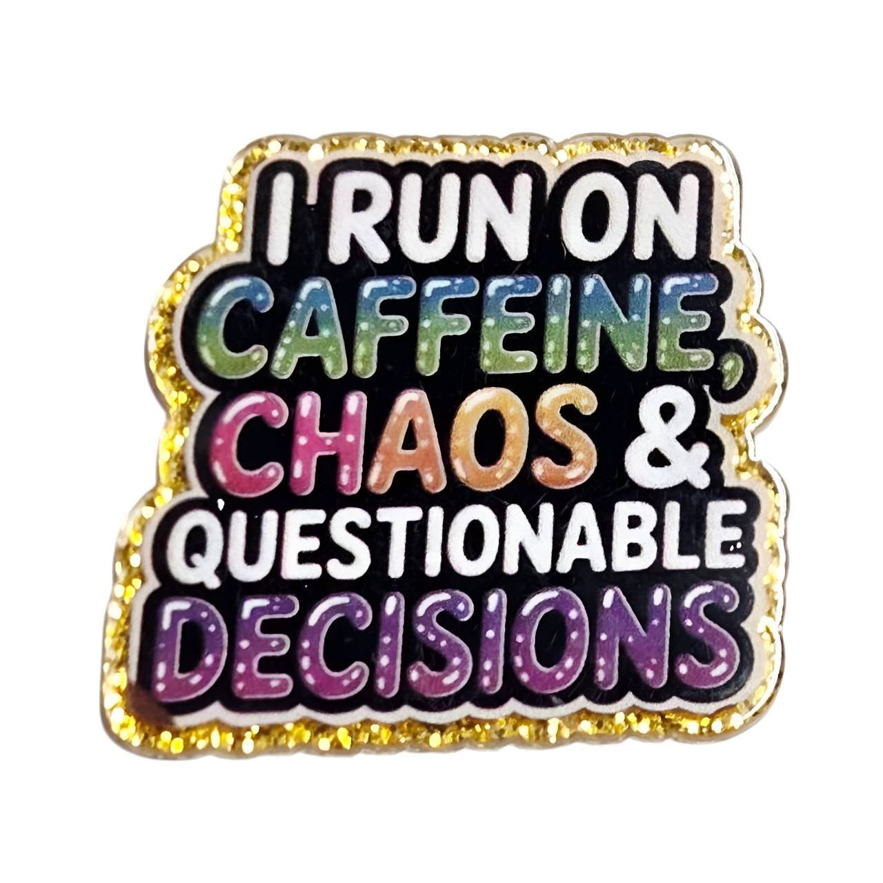 Caffeine & Chaos~ Acrylic Flatbacks (Exclusive Bailey's Beads Design)