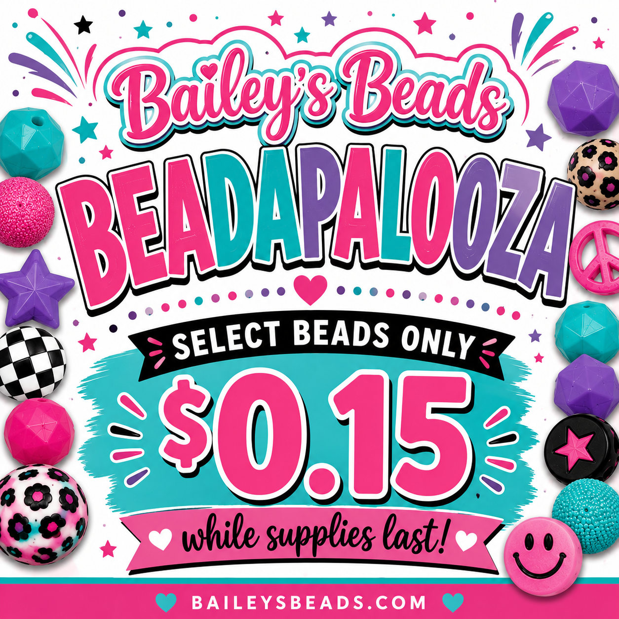 💥 Bailey's Beads Beadapalooza