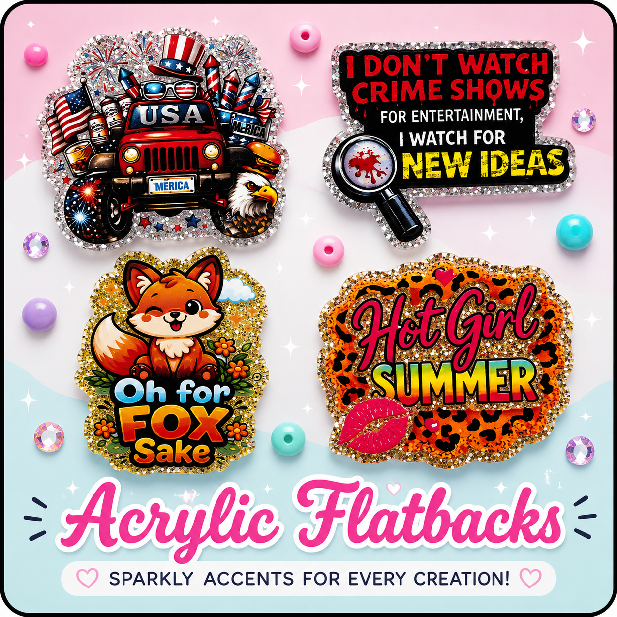 Acrylic Flatbacks