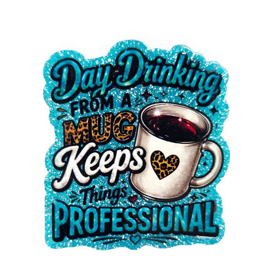 Day Drinking~ Acrylic Flatbacks (Bailey's Beads Custom Design)