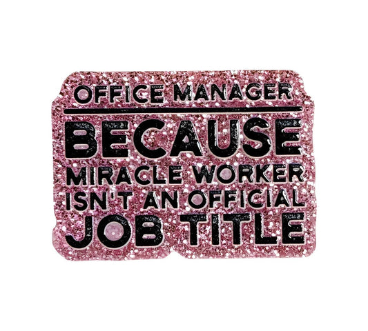 Office Manager Flatback Acrylics