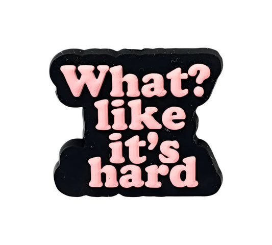 What like it's Hard Focal Beads