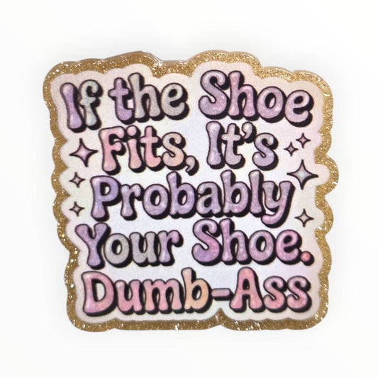 If the Shoe Fits~ Acrylic Flatbacks (Exclusive Bailey's Beads Design)