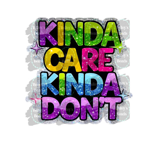 Kinda Care Kinda Don't ~Acrylic Flatbacks~ (Exclusive)
