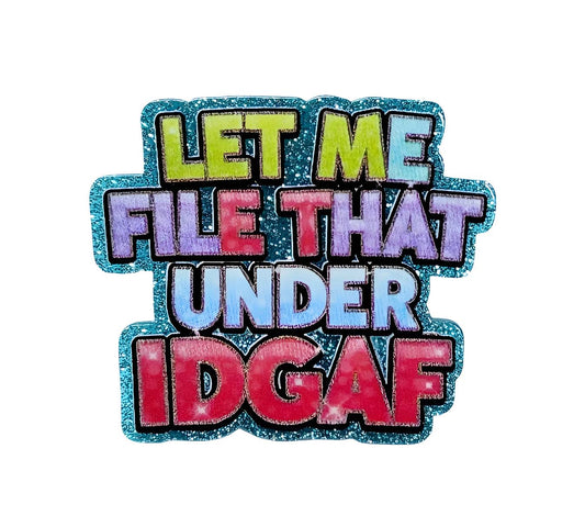 IDGAF ~Flatback Acrylics~ (Exclusive)