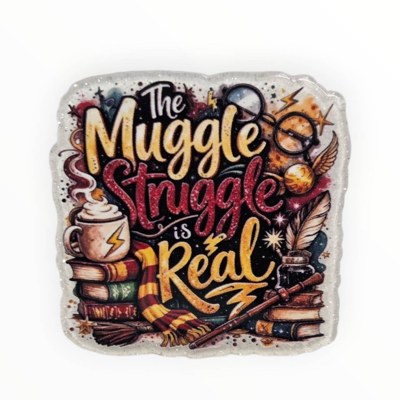 The Muggle Struggle Is Real Acrylic Flatback – Bailey's Beads Original Design
