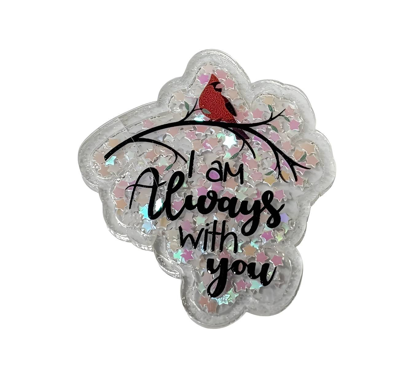 Always With You ~Flatback Acrylics~