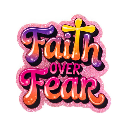 Faith over Fear~ Acrylic Flatbacks (Exclusive Bailey's Beads Design)
